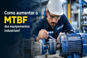 como aumentar o mtbf
